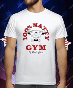 100% Natty Gym By Paulo Costa T-Shirt