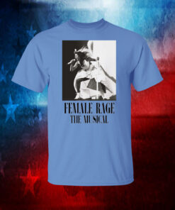 Taylor Swift Tour Female Rage The Musical Men T-Shirt