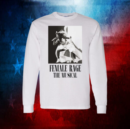 Taylor Swift Tour Female Rage The Musical Long Sleeve Shirt