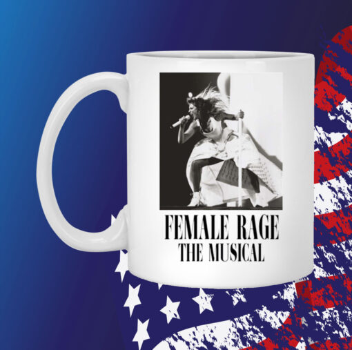 Taylor Swift Tour Female Rage The Musical White Mug