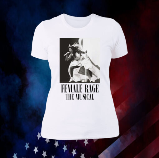 Taylor Swift Tour Female Rage The Musical Shirt