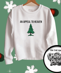 An Appeal To Heaven Shirt