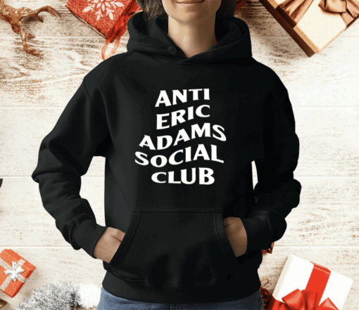 Anti Eric Adams Social Club T-Shirt