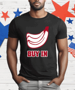 Bananas Buy In T-Shirt