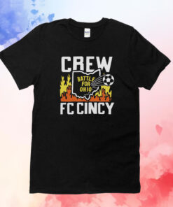 Battle For Ohio Crew and FC Cincy T-Shirts