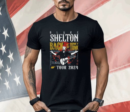 Blake Shelton Back To The Honky Tonk Tour 2024 Shirt