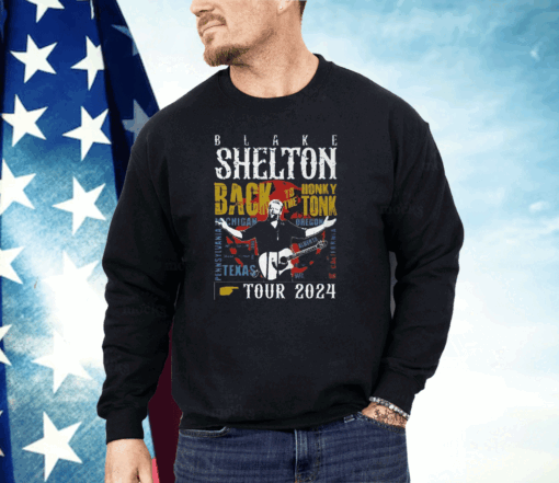 Blake Shelton Back To The Honky Tonk Tour 2024 Shirt