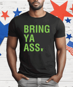 Bring Ya Ass Ladies Boyfriend T-Shirt