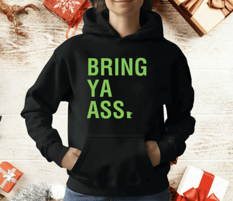 Bring Ya Ass Ladies Boyfriend T-Shirt