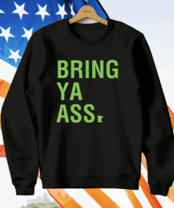 Bring Ya Ass Ladies Boyfriend T-Shirt