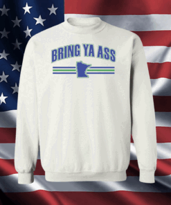 Bring Ya Ass Minnesota LongSleeve