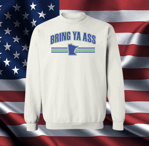 Bring Ya Ass Minnesota LongSleeve