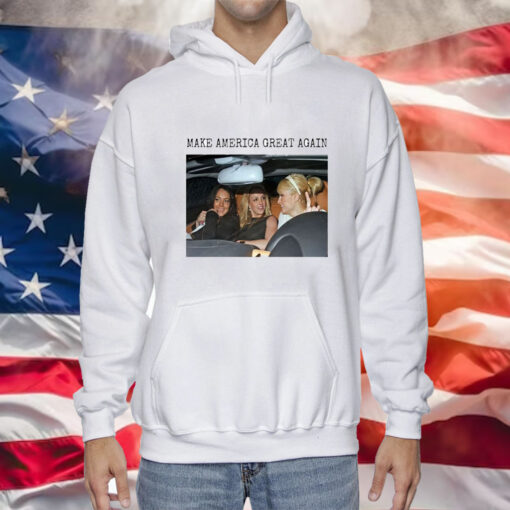 Britney Spears Paris Hilton Lindsay Lohan Make America Great Again Hoodie