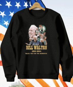 Celtics Bill Walton 1952-2024 Thank You For The Memories T-Shirt