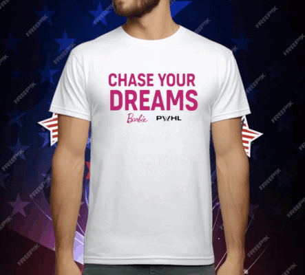 Chase Your Dreams Barbie T-Shirt