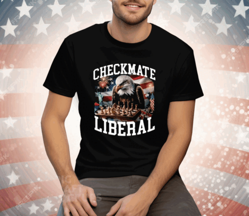 Checkmate Liberal Tee Shirt