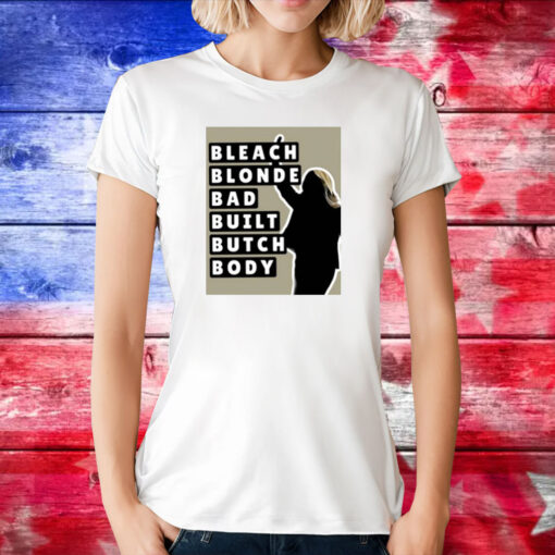 Chris Evans Marjorie Taylor Bleach Blonde Bad Built Butch Body TShirt