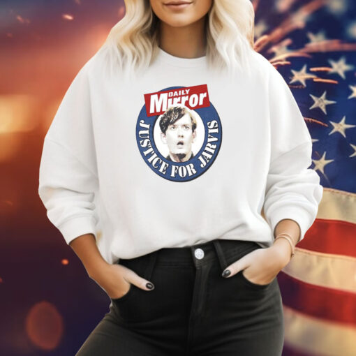 Daily Mirror Justice For Jarvis 2024 SweatShirt