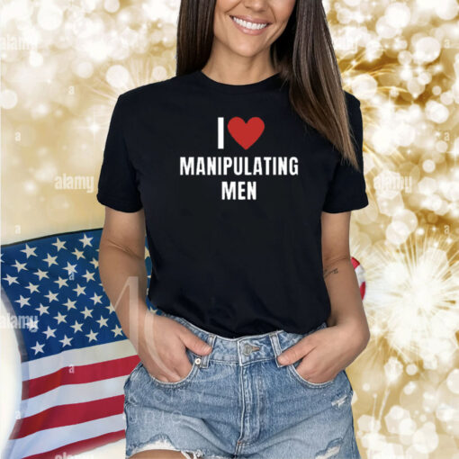 Emilyuumi I Love Manipulating Men Shirt