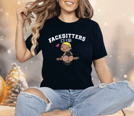 Facesitters Club Shirt