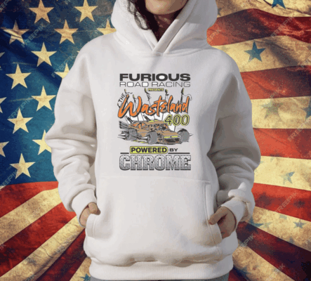 Furious Road Racing Presents The Wasteland 400 T-Shirt