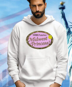 Honk if you’re a midwest princess T-Shirt