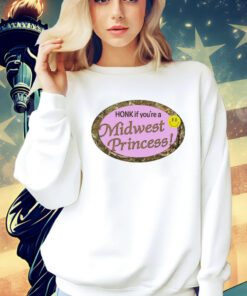 Honk if you’re a midwest princess T-Shirt