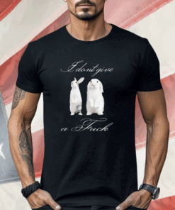 I Dont Give A Fuck Rabbit Shirt