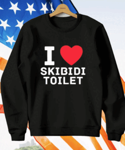 I Love Skibidi Toilet T-Shirt