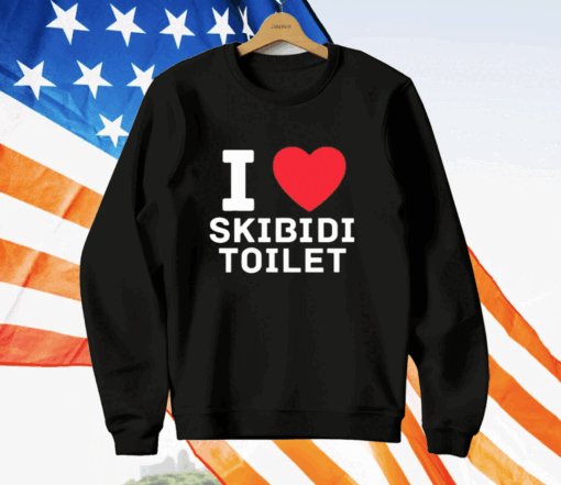 I Love Skibidi Toilet T-Shirt