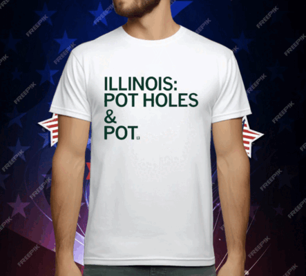 Illinois Pot Holes & Pot T-Shirt