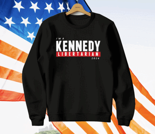 I’m A Kennedy Libertarian 2024 T-Shirt