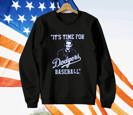 It’s Time For Dodgers Baseball Vin Scully T-Shirt