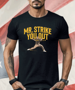 JEREMIAH ESTRADA MR STRIKE YOU OUT Shirt