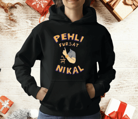 Kadak Pehli Fursat Mei Nikal T-Shirt