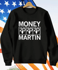 Kate Martin is Money Martin T-Shirt