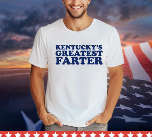 Kentuckys greatest farter T-Shirt