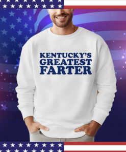 Kentuckys greatest farter T-Shirt