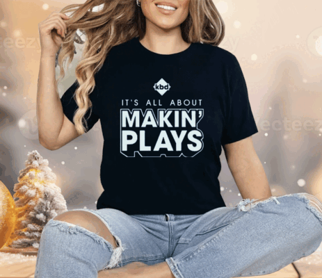 Kickball Dad It's All About Making Plays Shirt