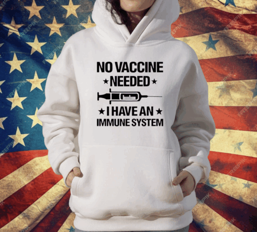 Laurence Fox No Vaccine Needed I Have An Immune System T-Shirt