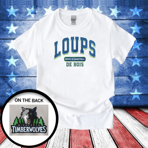 Loups de Bois Timberwolves T-Shirts