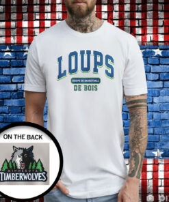 Loups de Bois Timberwolves T-Shirt