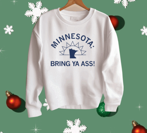 MINNESOTA BRING YA ASS SUNSHINE Shirt