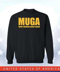 Make Ukraine Great Again MUGA Sweatshirt