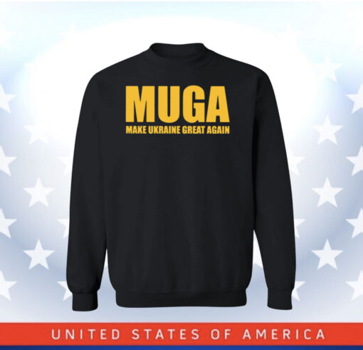 Make Ukraine Great Again MUGA Sweatshirt