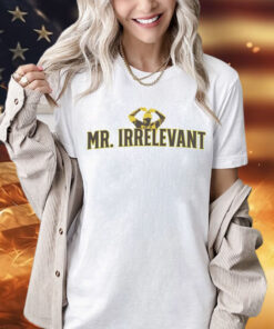 Mr. Irrelevant heart T-Shirt