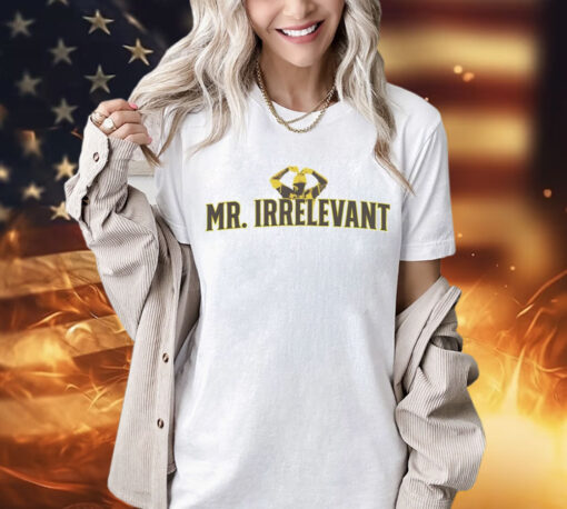 Mr. Irrelevant heart T-Shirt