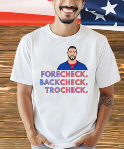 New York Rangers forecheck backcheck trocheck T-Shirt