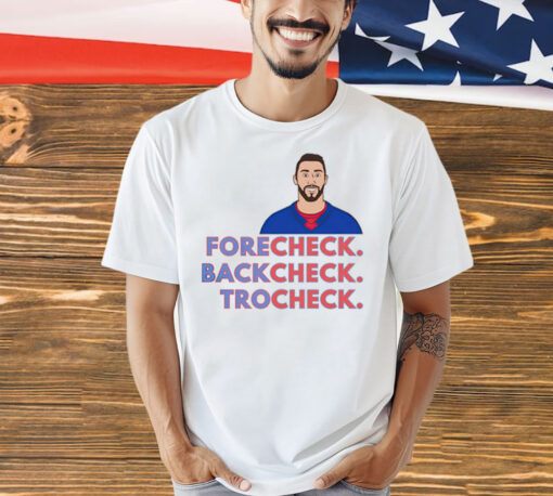 New York Rangers forecheck backcheck trocheck T-Shirt