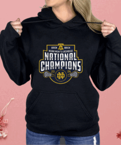 Notre Dame Back-To-Back Men’s Lacrosse National Champions 23-24 Shirt